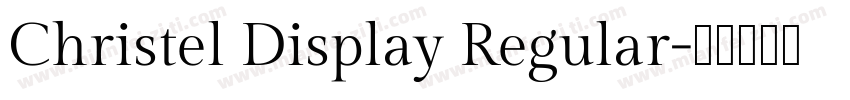 Christel Display Regular字体转换